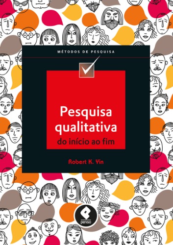 Pesquisa qualitativa do começo ao fim