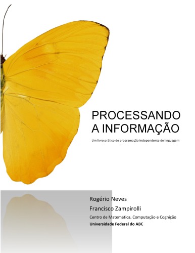 PROCESSANDO A INFORMAÇÃO: Um livro prático de programação independente de linguagem