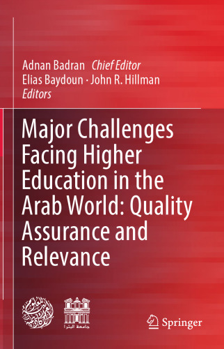 Major Challenges Facing Higher Education in the Arab World: Quality Assurance and Relevance