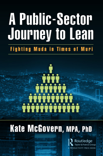 A public-sector journey to lean: fighting muda in times of muri