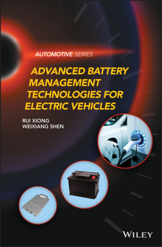Advanced battery management technologies for electric vehicles