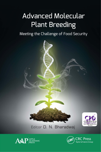 Advanced molecular plant breeding: meeting the challenge of food security