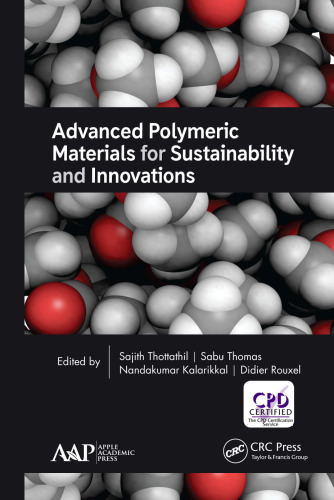 Advanced polymeric materials for sustainability and innovations