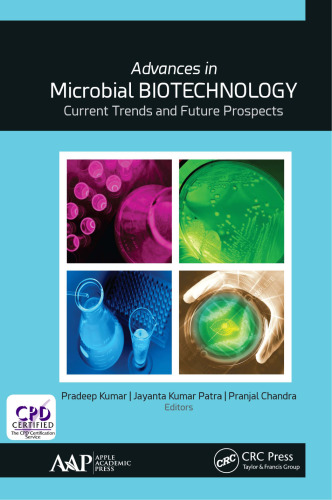 Advances in microbial biotechnology: current trends and future prospects
