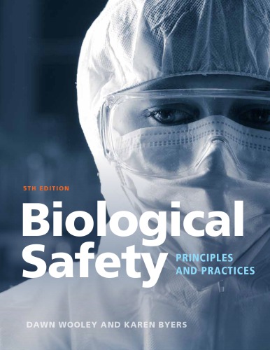 Biological safety principles and practices