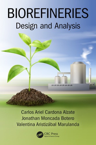 Biorefineries: design and analysis