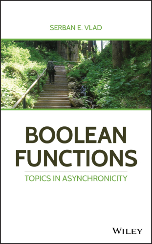 Boolean functions: topics in asynchronicity