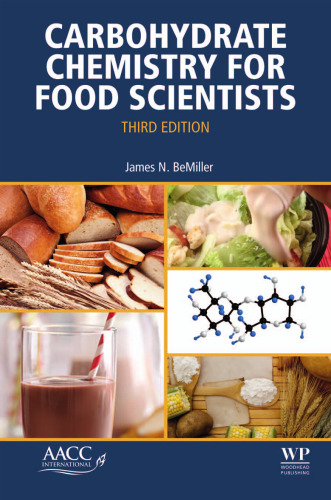 Carbohydrate chemistry for food scientists