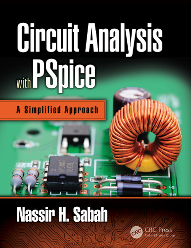 Circuit analysis with PSpice: a simplified approach
