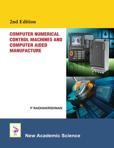 Computer numerical control machines and computer aided manufacture