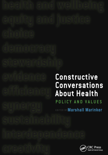 Constructive conversations about health: policy and values