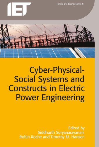 Cyber-physical-social systems and constructs in electric power engineering