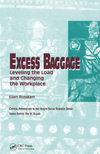 Excess baggage: leveling the load and changing the workplace