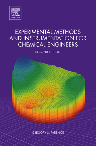 Experimental methods and instrumentation for chemical engineers