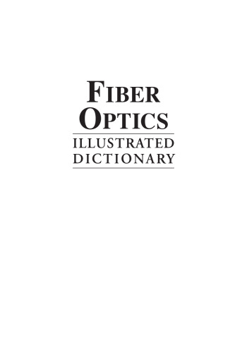 Fiber optics illustrated dictionary