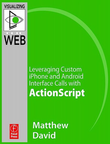 Flash Mobile: Leveraging Custom Android Interface Calls with ActionScript