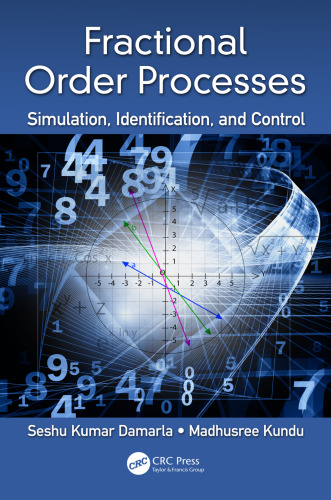 Fractional order processes: simulation, identification, and control