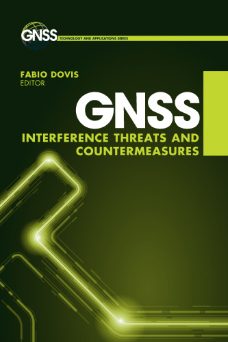 GNSS Interference, Threats, and Countermeasures