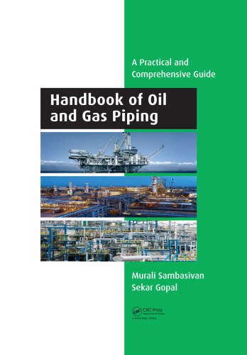 Handbook of oil and gas piping a practical and comprehensive guide