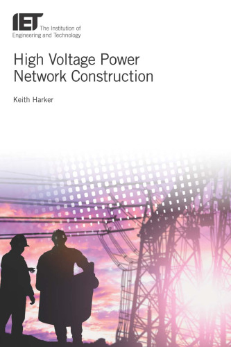 High Voltage Power Network Construction