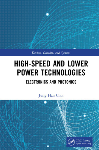 High-speed and lower power technologies: electronics and photonics