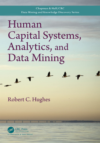 Human capital systems, analytics, and data mining