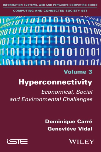 Hyperconnectivity: Economical, Social and Environmental Challenges