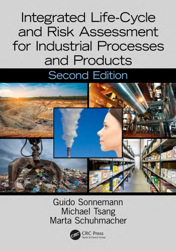 Integrated life-cycle and risk assessment for industrial processes and products
