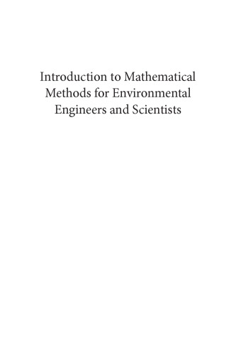 Introduction to mathematical methods for environmental engineers and scientists