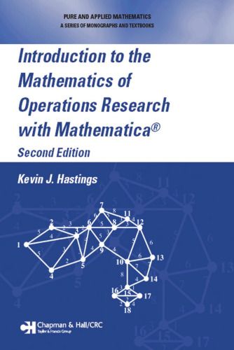 Introduction to the mathematics of operations research with Mathematica