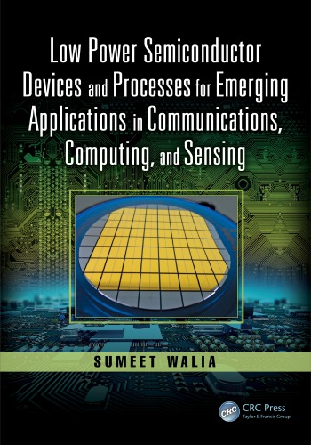 Low Power Semiconductor Devices and Processes for Emerging Applications in Communications