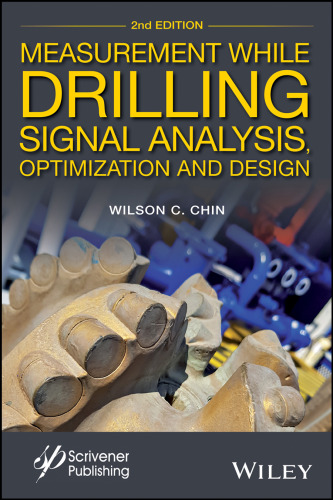 Measurement while drilling (MWD): signal analysis, optimization, and design