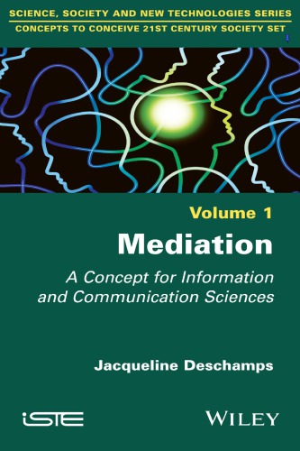 Mediation: A Concept for Information and Communication Science