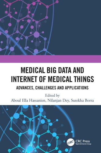 Medical big data and internet of medical things: advances, challenges and applications