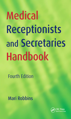 Medical receptionists and secretaries handbook