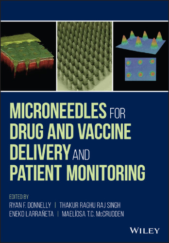 Microneedles for drug and vaccine delivery and patient monitoring