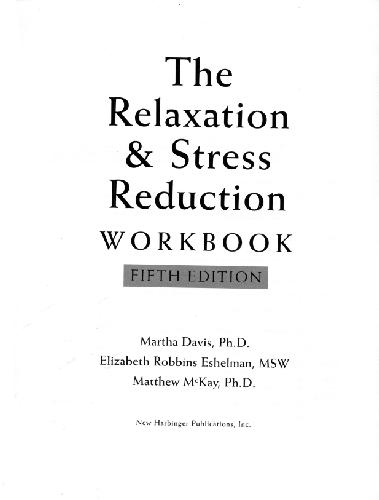 The Relaxation and Stress Reduction Workbook