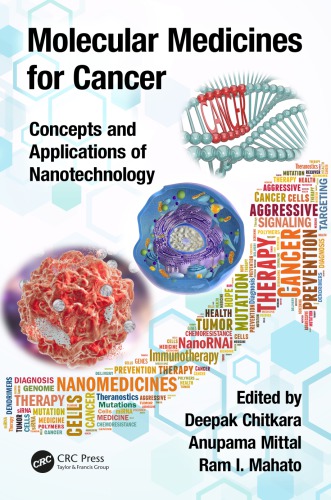Molecular medicines for cancer concepts and applications of nanotechnology