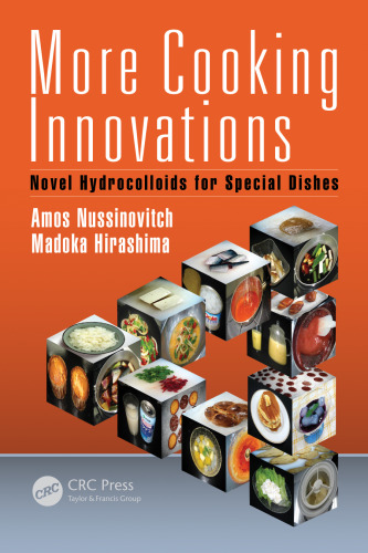 More cooking innovations: novel hydrocolloids for special dishes