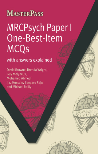 MRCPsych paper 1 one-best-item MCQs: with answers explained