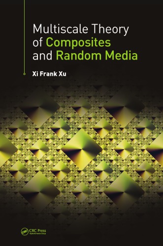 Multiscale theory of composites and random media