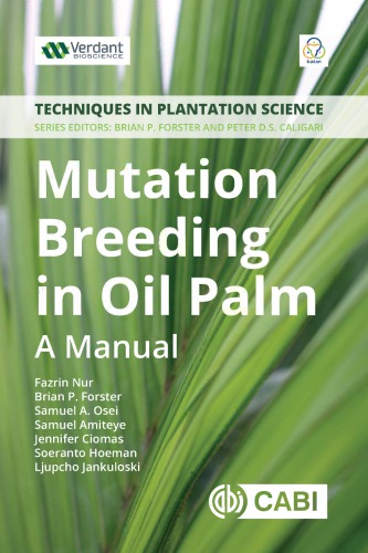 Mutation breeding in oil palm: a manual
