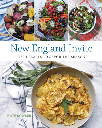 New England invite: fresh feasts to savor the seasons