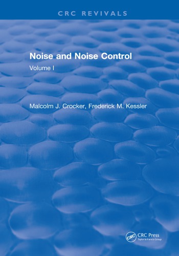Noise and noise control. Vol. 1