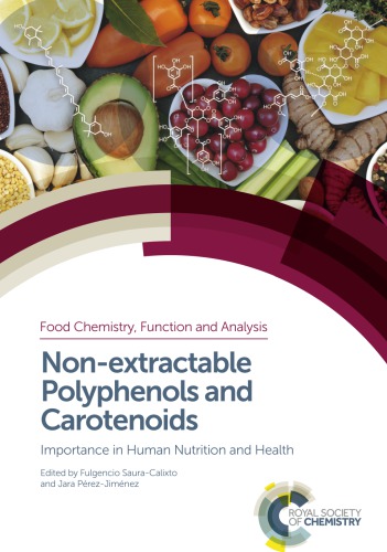 Non-extractable polyphenols and carotenoids importance in human nutrition and health