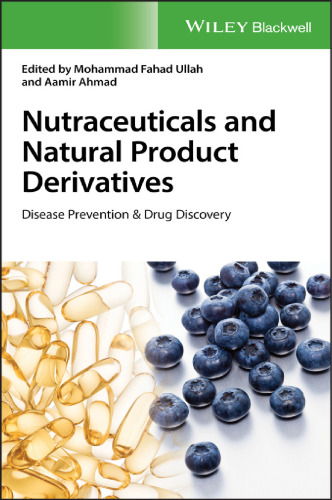 Nutraceuticals and natural product derivatives: disease prevention & drug discovery