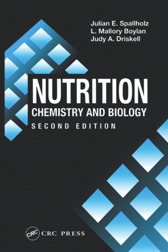 Nutrition: Chemistry and Biology, Second Edition