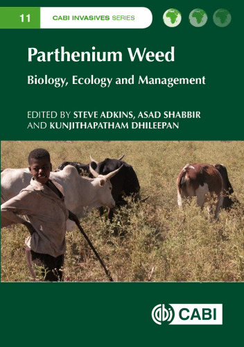 Parthenium weed: biology, ecology and management
