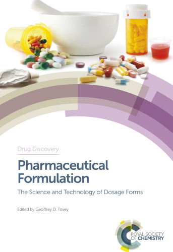 Pharmaceutical Formulation: The Science and Technology of Dosage Forms