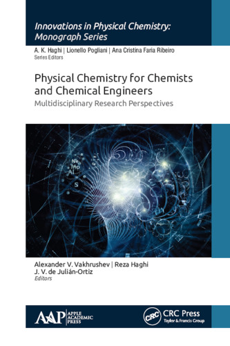 Physical chemistry for chemists and chemical engineers: multidisciplinary research perspectives